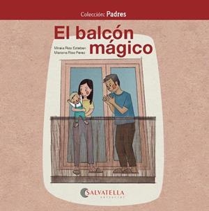 EL BALCÓN MÁGICO | 9788418427015 | RIOS ESTEBAN, MIREIA | Llibreria Online de Vilafranca del Penedès | Comprar llibres en català