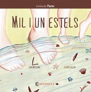 MIL I UN ESTELS | 9788417841980 | MASSANA SALVAT, CATERINA | Llibreria Online de Vilafranca del Penedès | Comprar llibres en català