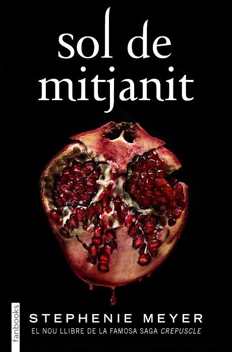 SOL DE MITJANIT | 9788418327162 | MEYER, STEPHENIE | Llibreria Online de Vilafranca del Penedès | Comprar llibres en català