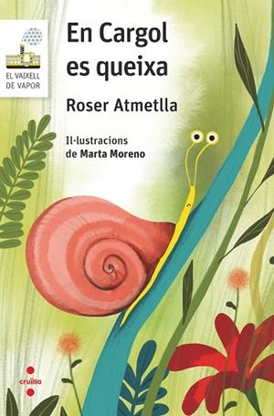 EN CARGOL ES QUEIXA | 9788466148726 | ATMETLLA ANDREU, ROSER | Llibreria Online de Vilafranca del Penedès | Comprar llibres en català