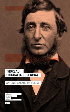 THOREAU BIOGRAFIA ESSENCIAL | 9788418197086 | CASADO DA ROCHA, ANTONIO | Llibreria L'Odissea - Libreria Online de Vilafranca del Penedès - Comprar libros