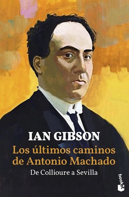 LOS ÚLTIMOS CAMINOS DE ANTONIO MACHADO | 9788467059236 | GIBSON, IAN | Llibreria L'Odissea - Libreria Online de Vilafranca del Penedès - Comprar libros