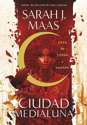 CASA DE TIERRA Y SANGRE (CIUDAD MEDIALUNA 1) | 9788420452883 | MAAS, SARAH J. | Llibreria Online de Vilafranca del Penedès | Comprar llibres en català