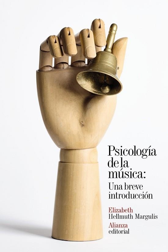 PSICOLOGÍA DE LA MÚSICA: UNA BREVE INTRODUCCIÓN | 9788491819813 | MARGULIS, ELIZABETH HELLMUTH | Llibreria L'Odissea - Libreria Online de Vilafranca del Penedès - Comprar libros