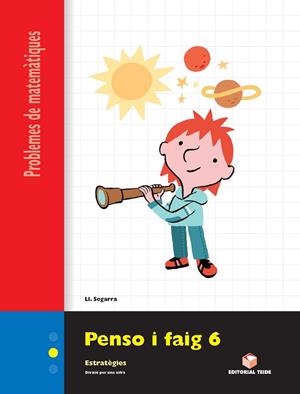 PENSO I FAIG 6 QUADERN DE PROBLEMES DE MATEMÀTIQUES - CICLE MITJÀ | 9788430705337 | SEGARRA NEIRA, JOSEP LLUÍS | Llibreria L'Odissea - Libreria Online de Vilafranca del Penedès - Comprar libros