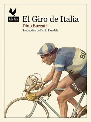 EL GIRO DE ITALIA | 9788416529827 | BUZZATI, DINO | Llibreria L'Odissea - Libreria Online de Vilafranca del Penedès - Comprar libros