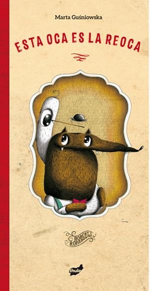 ESTA OCA ES LA REOCA | 9788416817733 | GUSNIOWSKA, MARTA | Llibreria L'Odissea - Libreria Online de Vilafranca del Penedès - Comprar libros