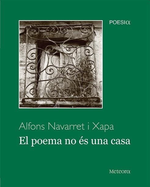 EL POEMA NO ÉS UNA CASA | 9788412060379 | NAVARRET XAPA, ALFONS | Llibreria Online de Vilafranca del Penedès | Comprar llibres en català