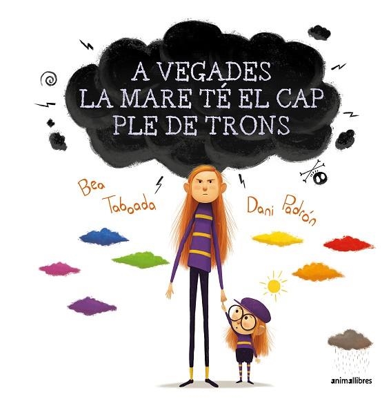 A VEGADES LA MARE TÉ EL CAP PLE DE TRONS | 9788417599850 | TABOADA DÍEZ, BEA | Llibreria L'Odissea - Libreria Online de Vilafranca del Penedès - Comprar libros