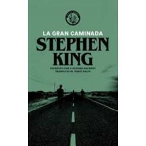 LA GRAN CAMINADA | 9788412216721 | KING, STEPHEN | Llibreria Online de Vilafranca del Penedès | Comprar llibres en català
