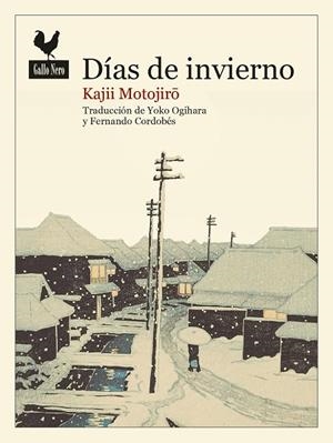 DÍAS DE INVIERNO | 9788416529834 | MOTOJIRO, KAJII | Llibreria Online de Vilafranca del Penedès | Comprar llibres en català