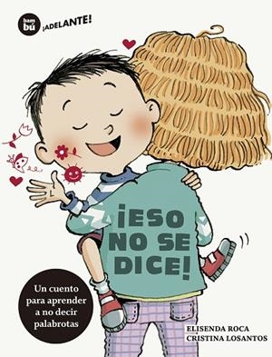 ESO NO SE DICE | 9788483435984 | ROCA, ELISENDA | Llibreria Online de Vilafranca del Penedès | Comprar llibres en català