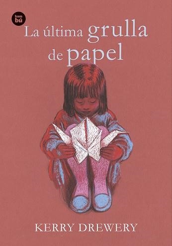 LA ÚLTIMA GRULLA DE PAPEL | 9788483436073 | DREWERY, KERRY | Llibreria L'Odissea - Libreria Online de Vilafranca del Penedès - Comprar libros
