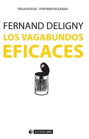 LOS VAGABUNDOS EFICACES | 9788490648575 | DELIGNY, FERNAND | Llibreria L'Odissea - Libreria Online de Vilafranca del Penedès - Comprar libros
