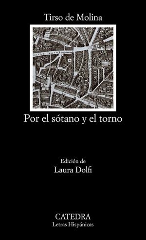POR EL SÓTANO Y EL TORNO | 9788437641287 | MOLINA, TIRSO DE | Llibreria L'Odissea - Libreria Online de Vilafranca del Penedès - Comprar libros
