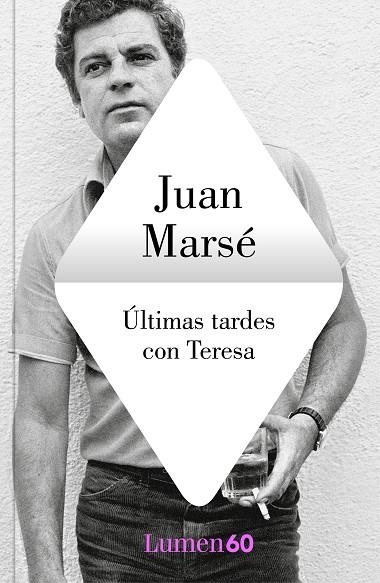 ÚLTIMAS TARDES CON TERESA | 9788426408563 | MARSÉ, JUAN | Llibreria L'Odissea - Libreria Online de Vilafranca del Penedès - Comprar libros