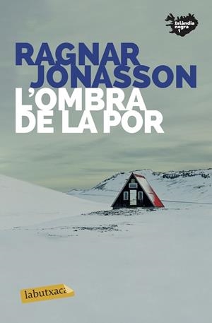 L'OMBRA DE LA POR | 9788417423858 | JÓNASSON, RAGNAR | Llibreria L'Odissea - Libreria Online de Vilafranca del Penedès - Comprar libros