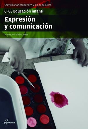 EXPRESIÓN Y COMUNICACIÓN | 9788416415670 | N. ESCUDE, E. SÁNCHEZ | Llibreria L'Odissea - Libreria Online de Vilafranca del Penedès - Comprar libros