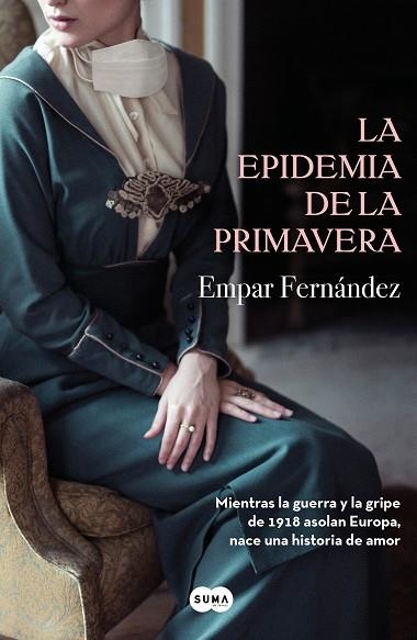 LA EPIDEMIA DE LA PRIMAVERA | 9788491292715 | FERNÁNDEZ, EMPAR | Llibreria L'Odissea - Libreria Online de Vilafranca del Penedès - Comprar libros