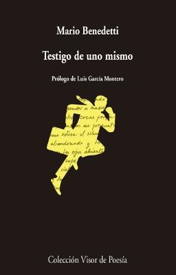 TESTIGO DE UNO MISMO | 9788498953985 | BENEDETTI, MARIO | Llibreria L'Odissea - Libreria Online de Vilafranca del Penedès - Comprar libros