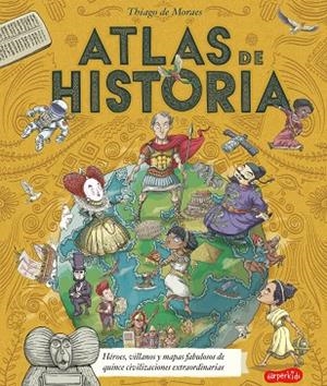 ATLAS DE HISTORIA | 9788418279003 | DE MORAES, THIAGO | Llibreria Online de Vilafranca del Penedès | Comprar llibres en català