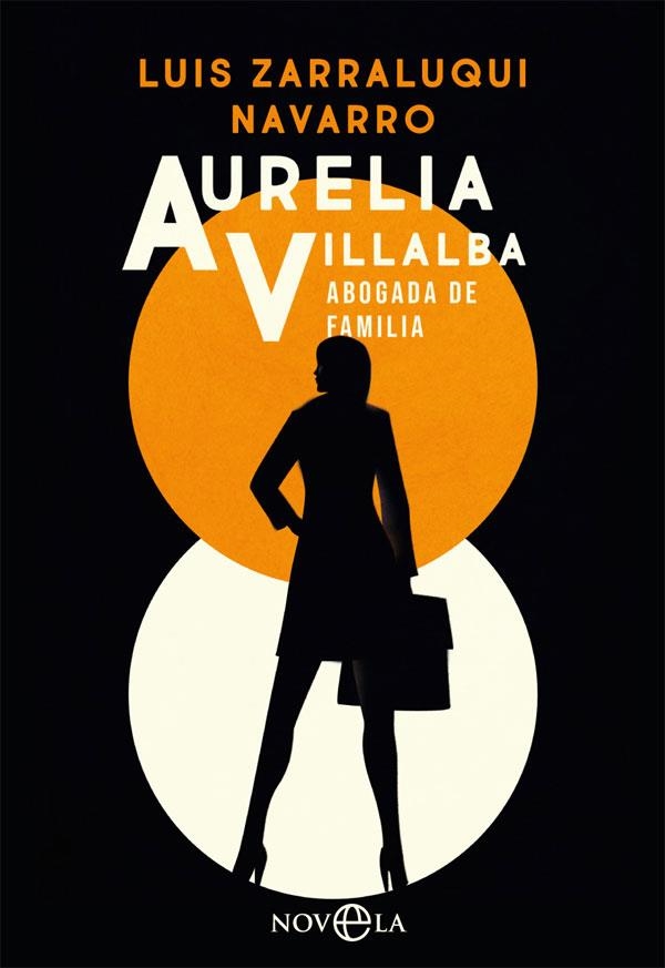AURELIA VILLALBA. ABOGADA DE FAMILIA | 9788491648901 | ZARRALUQUI NAVARRO, LUIS | Llibreria L'Odissea - Libreria Online de Vilafranca del Penedès - Comprar libros