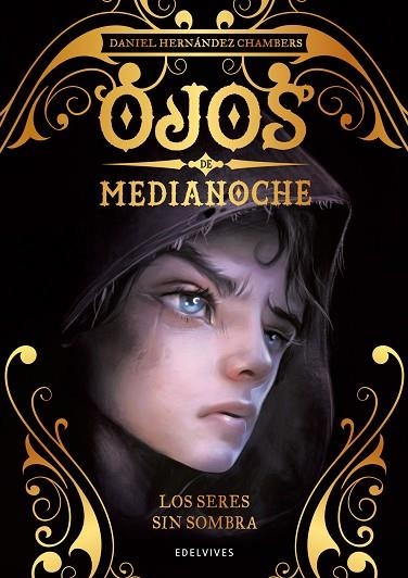 LOS SERES SIN SOMBRA | 9788414024942 | HERNÁNDEZ CHAMBERS, DANIEL | Llibreria L'Odissea - Libreria Online de Vilafranca del Penedès - Comprar libros