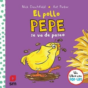 EL POLLO PEPE SE VA DE PASEO | 9788491820581 | DENCHFIELD, NICK/PARKER, ANT | Llibreria L'Odissea - Libreria Online de Vilafranca del Penedès - Comprar libros