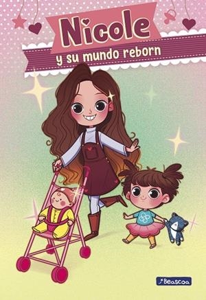 NICOLE Y SU MUNDO REBORN (NICOLE Y SU MUNDO REBORN 1) | 9788448855826 | REYES, NICOLE | Llibreria Online de Vilafranca del Penedès | Comprar llibres en català