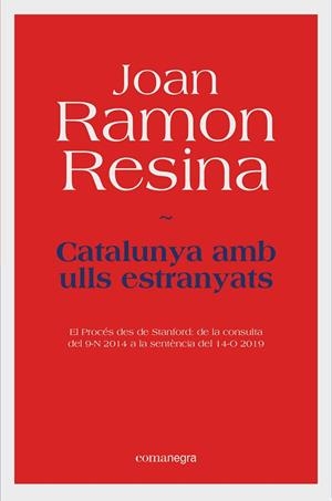 CATALUNYA AMB ULLS ESTRANYATS | 9788418022531 | RESINA, JOAN RAMON | Llibreria L'Odissea - Libreria Online de Vilafranca del Penedès - Comprar libros