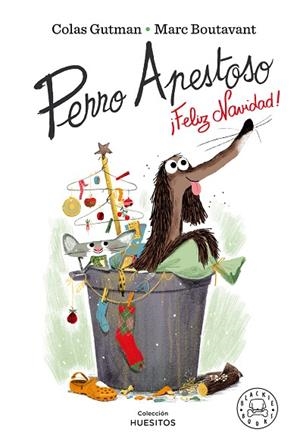 PERRO APESTOSO FELIZ NAVIDAD | 9788418187360 | GUTMAN, COLAS | Llibreria L'Odissea - Libreria Online de Vilafranca del Penedès - Comprar libros