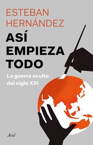 ASÍ EMPIEZA TODO | 9788434432963 | HERNÁNDEZ JIMÉNEZ, ESTEBAN | Llibreria L'Odissea - Libreria Online de Vilafranca del Penedès - Comprar libros