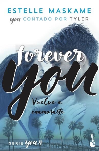 YOU 4 FOREVER YOU | 9788408230519 | MASKAME, ESTELLE | Llibreria L'Odissea - Libreria Online de Vilafranca del Penedès - Comprar libros