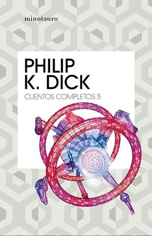 CUENTOS COMPLETOS V  (PHILIP K. DICK ) | 9788445007259 | DICK, PHILIP K. | Llibreria Online de Vilafranca del Penedès | Comprar llibres en català