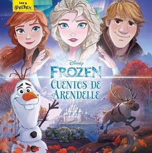 FROZEN CUENTOS DE ARENDELLE | 9788417062828 | DISNEY | Llibreria L'Odissea - Libreria Online de Vilafranca del Penedès - Comprar libros