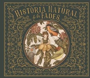 HISTORIA NATURAL DE LES FADES | 9788418279218 | HAWKING, EMILY | Llibreria Online de Vilafranca del Penedès | Comprar llibres en català