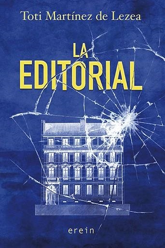 LA EDITORIAL | 9788491096221 | TOTI MARTÍNEZ DE LEZEA | Llibreria Online de Vilafranca del Penedès | Comprar llibres en català