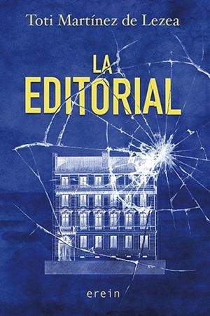 LA EDITORIAL | 9788491096221 | TOTI MARTÍNEZ DE LEZEA | Llibreria L'Odissea - Libreria Online de Vilafranca del Penedès - Comprar libros