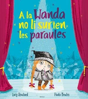A LA WANDA NO LI SURTEN LES PARAULES | 9788447941988 | ROWLAND, LUCY | Llibreria Online de Vilafranca del Penedès | Comprar llibres en català