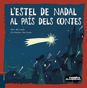 L'ESTEL DE NADAL AL PAÍS DELS CONTES | 9788447942664 | VIVIM DEL CUENTU | Llibreria Online de Vilafranca del Penedès | Comprar llibres en català