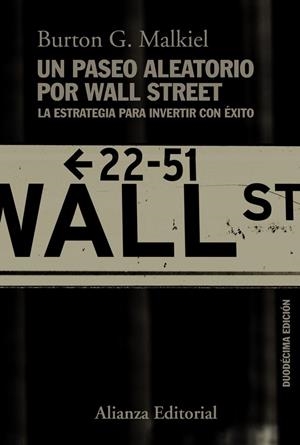 UN PASEO ALEATORIO POR WALL STREET | 9788413620473 | MALKIEL, BURTON G. | Llibreria Online de Vilafranca del Penedès | Comprar llibres en català