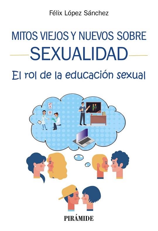 MITOS VIEJOS Y NUEVOS SOBRE SEXUALIDAD | 9788436843163 | LÓPEZ SÁNCHEZ, FÉLIX | Llibreria L'Odissea - Libreria Online de Vilafranca del Penedès - Comprar libros