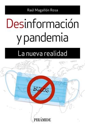 DESINFORMACIÓN Y PANDEMIA | 9788436843583 | MAGALLÓN ROSA, RAÚL | Llibreria Online de Vilafranca del Penedès | Comprar llibres en català