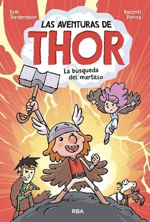 LAS AVENTURAS DE THOR. LA BÚSQUEDA DEL MARTILLO | 9788427221482 | TORDENSSON ERIK | Llibreria L'Odissea - Libreria Online de Vilafranca del Penedès - Comprar libros