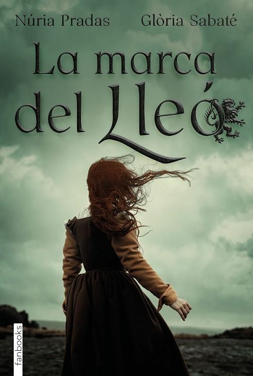 LA MARCA DEL LLEÓ | 9788418327087 | NÚRIA PRADAS/GLÒRIA SABATÉ | Llibreria L'Odissea - Libreria Online de Vilafranca del Penedès - Comprar libros