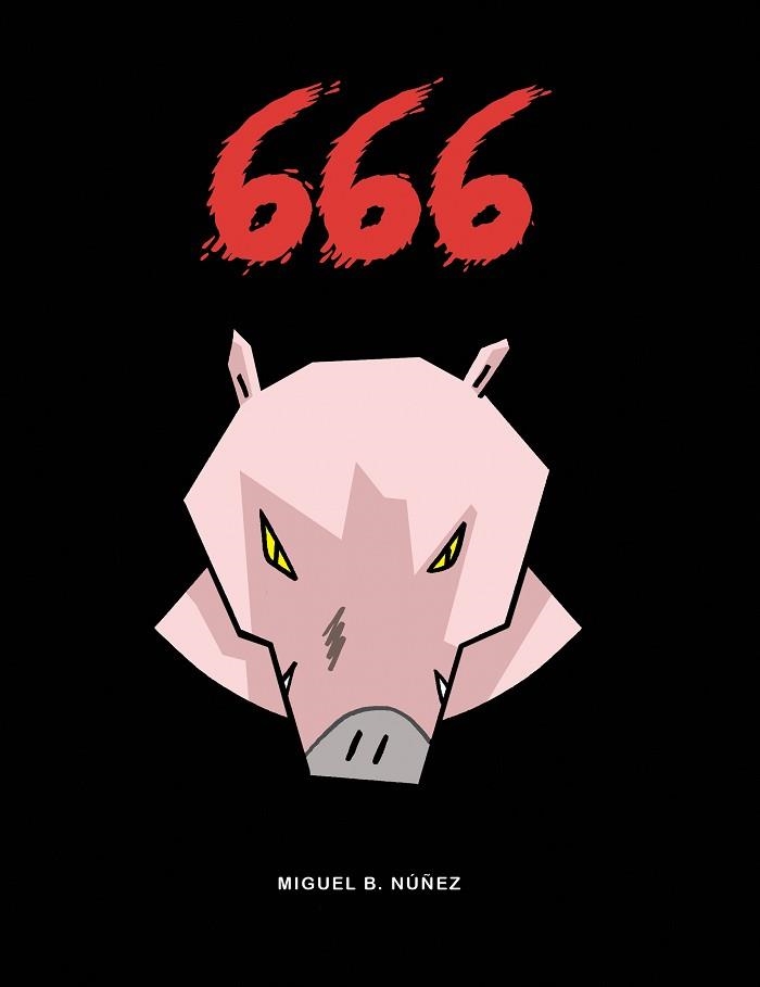 666 | 9788412059014 | NUÑEZ, MIGUEL B | Llibreria L'Odissea - Libreria Online de Vilafranca del Penedès - Comprar libros