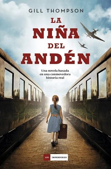 LA NIÑA DEL ANDÉN | 9788418128431 | THOMPSON, GILL | Llibreria Online de Vilafranca del Penedès | Comprar llibres en català