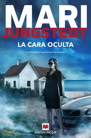 LA CARA OCULTA | 9788418184086 | JUNGSTEDT, MARI | Llibreria L'Odissea - Libreria Online de Vilafranca del Penedès - Comprar libros