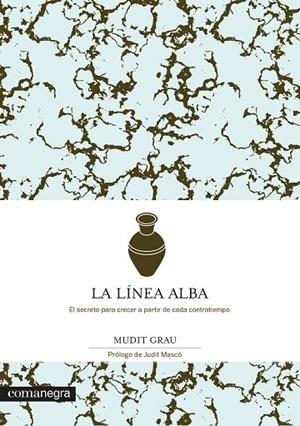 LA LÍNEA ALBA | 9788418022449 | GRAU, MUDIT | Llibreria L'Odissea - Libreria Online de Vilafranca del Penedès - Comprar libros