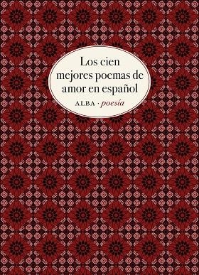 LOS CIEN MEJORES POEMAS DE AMOR EN ESPAÑOL | 9788490656808 | VARIOS AUTORES | Llibreria L'Odissea - Libreria Online de Vilafranca del Penedès - Comprar libros